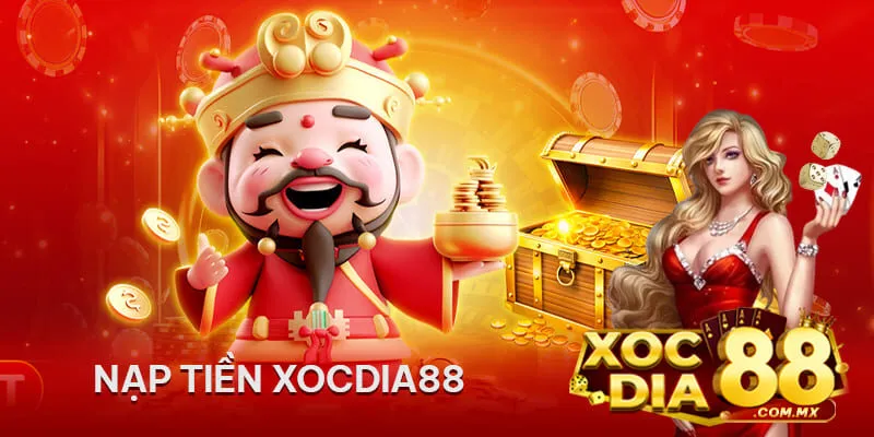 Cách nạp tiền xocdia88